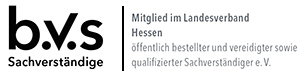 b.v.s. Sachverst�ndige - Mitglied im Landesverband Hessen, �ffentlich bestellter und vereidigter sowie qualifizierter Sachverst�ndiger e.V.